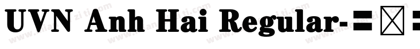 UVN Anh Hai Regular字体转换